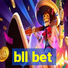 bll bet